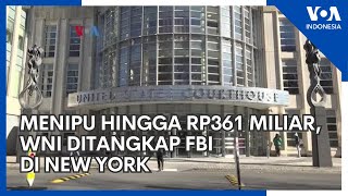 Menipu Hingga Rp361 Miliar Wni Ditangkap Fbi Di New York