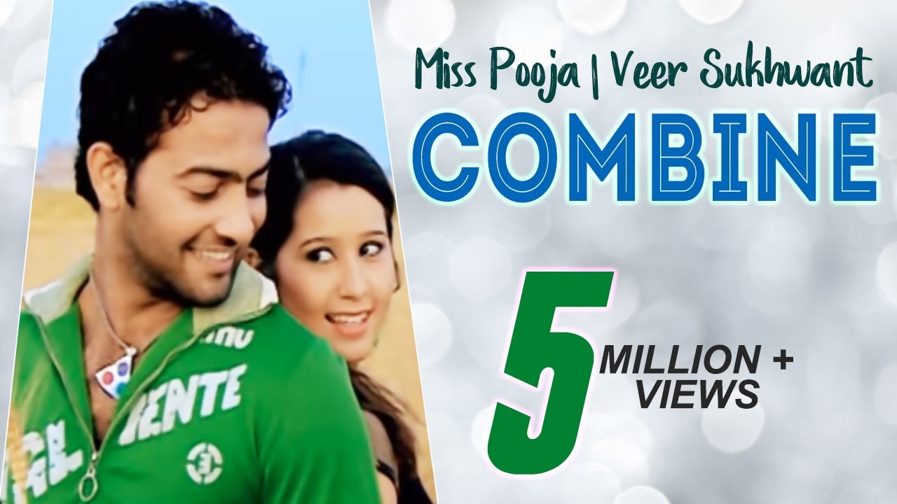 New Punjabi Songs 2016  Combine  Miss Pooja  Veer Sukhwant  Latest Hit Song 2015