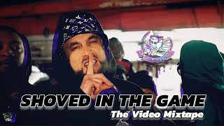 Shoved In The Game (The Video MixTape) #DJSaucePark
