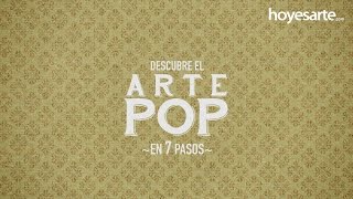 Descubre el Arte Pop en 7 pasos