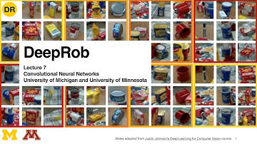CSCI5980-DeepRob-Sp23: Lecture 07: Convolutional Neural Networks