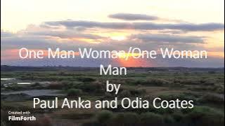 Paul Anka and Odia Coates - One Man Woman/One Woman Man