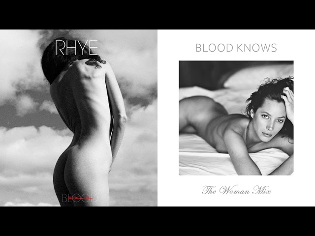 Rhye - Blood Knows (The Woman Mix) class=