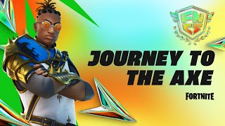 Journey to the Axe | FNCS C3S3