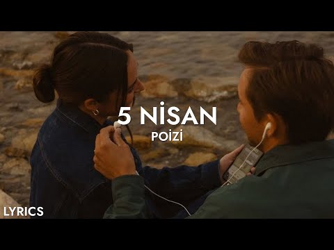 Poizi 5 Nisan Sözleri