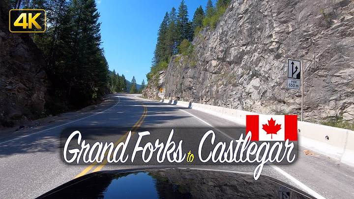 Driving from Grand Forks to Castlegar | Canada Road Trip in 4K