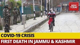 Coronavirus: 65-year-old Dies In Srinagar, Jammu And Kashmir Reports First Death