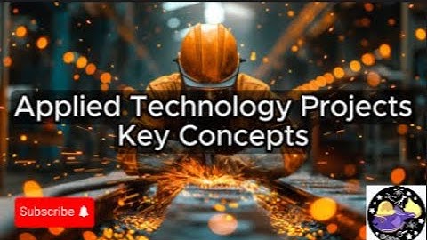 Applied Technology Projects - Lesson Overview Key Concepts Discussion Study Tool - Audio