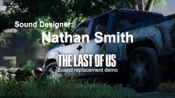 Last of Us Sound Design Demo