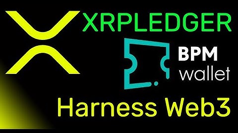 XRP For Web3, Inside Look at XRPL Grant Process, BPM Wallet Shooting for Millions