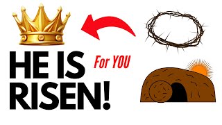 He Is Risen! Why the Resurrection Still Changes Everything | Easter 2025 Message