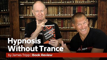 Hypnosis Without Trance by James Tripp (BOOK REVIEW)