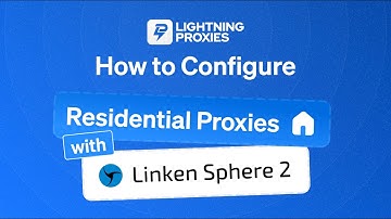 How to Configure Residential Proxies with Linken Sphere 2