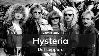 Hysteria - Def Leppard | Vocals Only