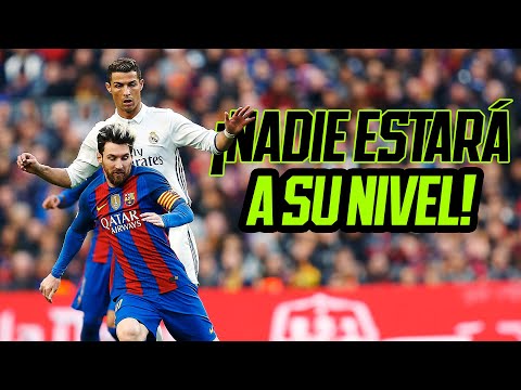 NO player will be at the level of CRISTIANO and MESSI