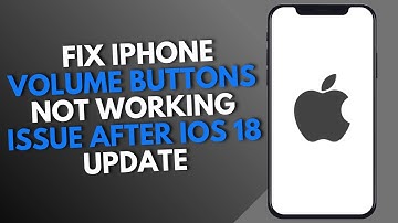 How to Fix iPhone Volume Buttons Not Working Issue After iOS 18 Update