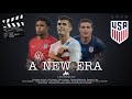 A New Era (A USMNT Film)