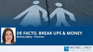 De Facto Breakups & Money
