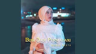 Buih Jadi Permadani