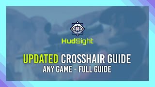 UPDATED: Crosshair Overlay on ANY GAME | +Fullscreen | HudSight 2024 [SPON]