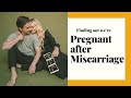 Finding out we're PREGNANT after miscarriage...
