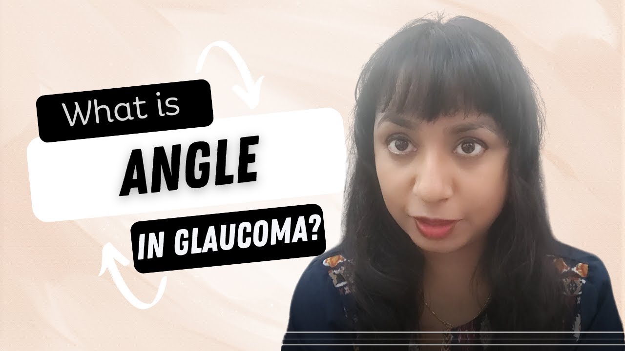 Understanding the Angle in Glaucoma: What You Need to Know! - YouTube
