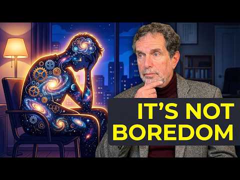 Why You're Bored (It's Not What You Think)