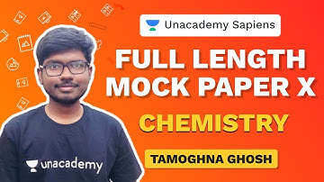 Full length Mock Paper - X | NEET Chemistry 2020 | Tamoghna Ghosh | Unacademy Sapiens