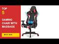 Best Gaming Chair With Massage And Footrest in 2026 - Expert Reviews in 2026