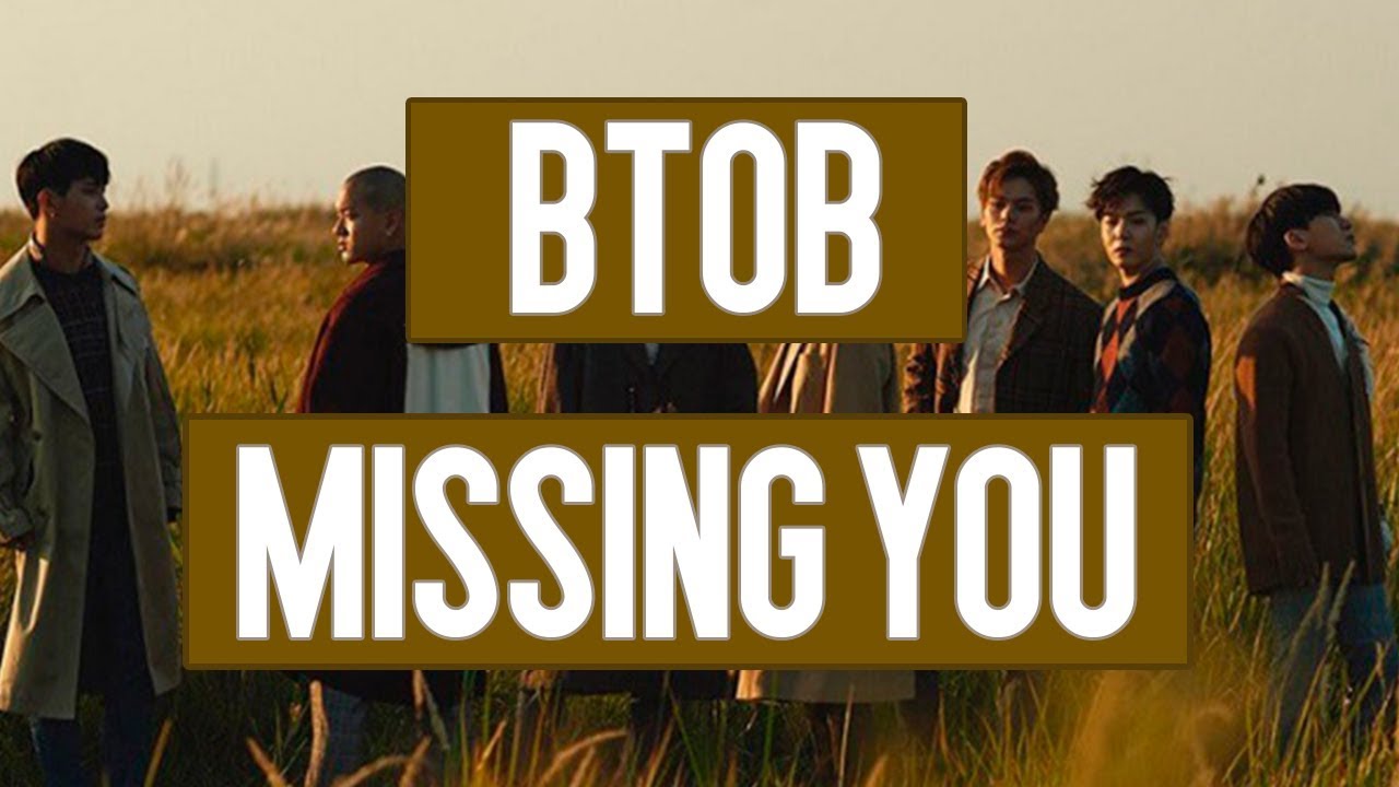 BTOB Missing You (Easy Lyrics) Pronunciación YouTube