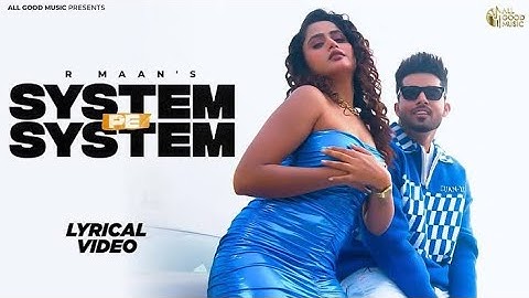 System Pe System : Official Video | R Maan