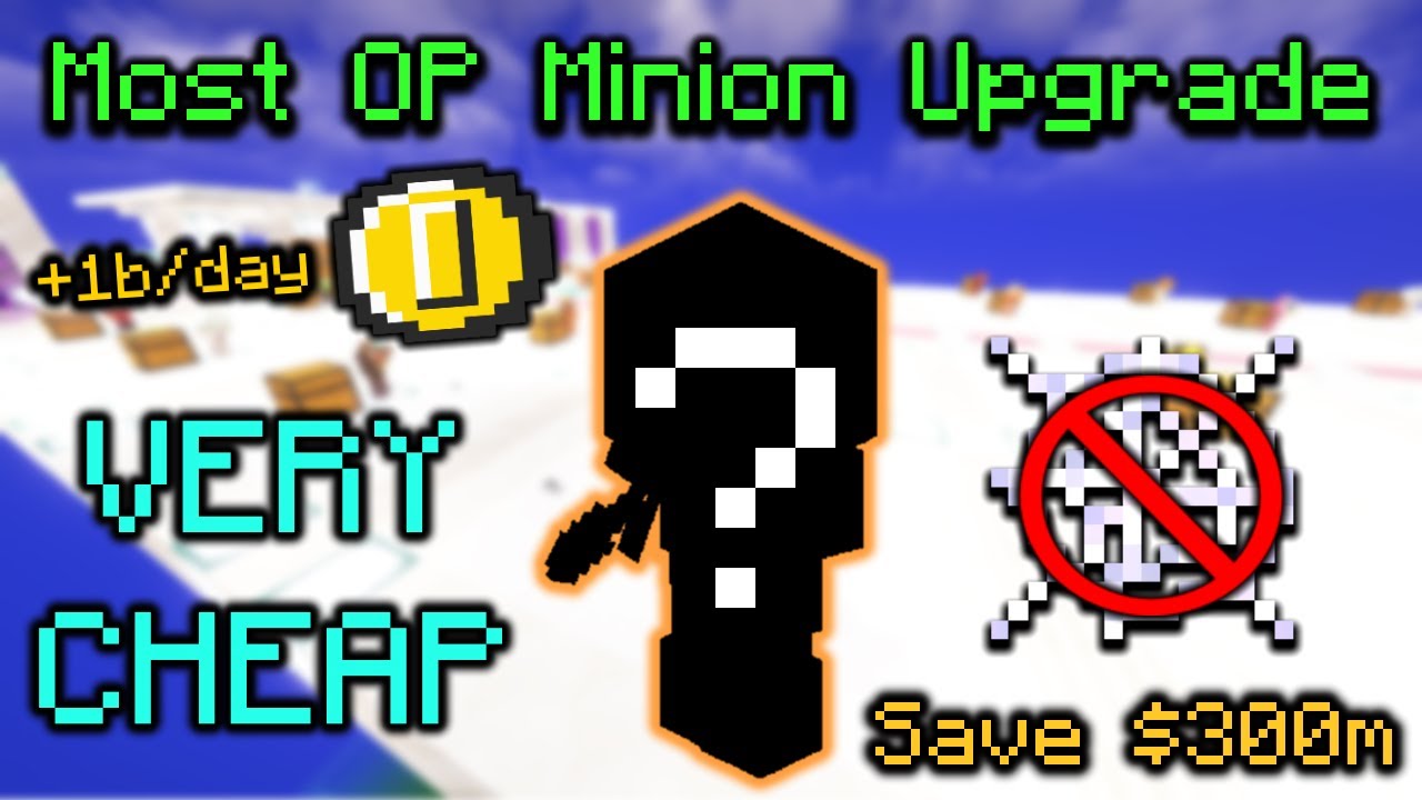 The BEST Minion Upgrade (Hypixel Skyblock) YouTube