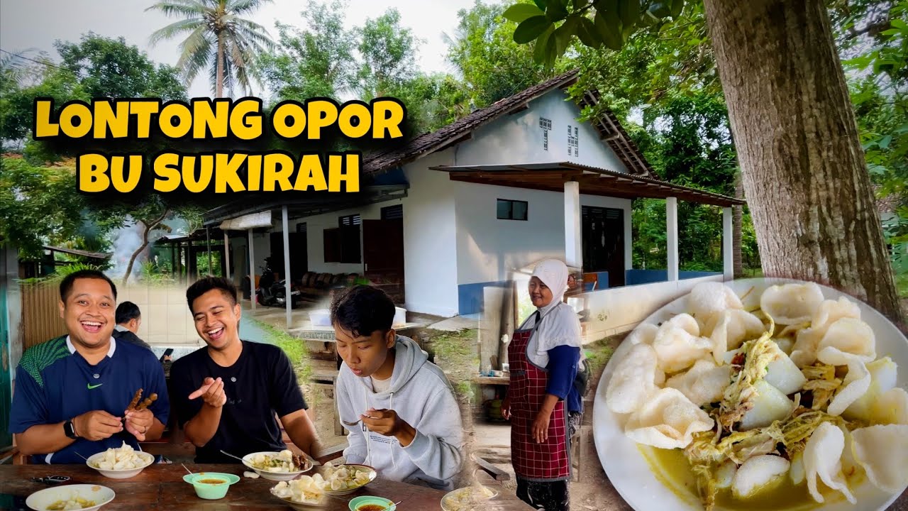 RUMAH GE BAMS DAN MBAK REVA  MAKAN LONTONG OPOR BU SUKIRAH BARENG KANG MEN..‼️🤤😍