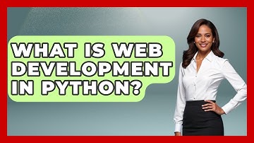 What Is Web Development in Python? | Python Code School News