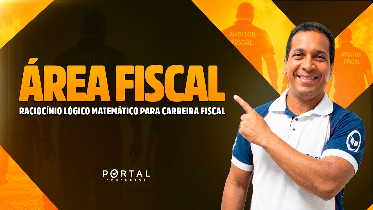 RACIOCÍNIO LÓGICO MATEMÁTICO PARA CARREIRA FISCAL | Com o Prof. Jodeclan Souza