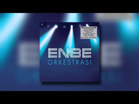 Enbe Orkestrası ft Aslı Güngör - Kalp Kalbe Karşı (Sinan Akçıl Mix)