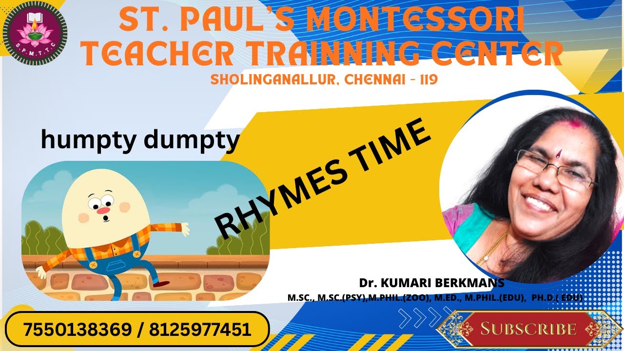RHYMES TIME (HUMPTY DUMPTY) : St. PAUL'S MONTESSORI TEACHER TRAINING CENTRE