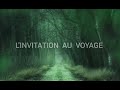 Baudelaire  linvitation au voyage