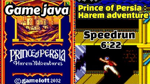 (SPEEDRUN) PRINCE OF PERSIA HAREM ADVENTURES [06:22] GAMELOFT GAME JAVA