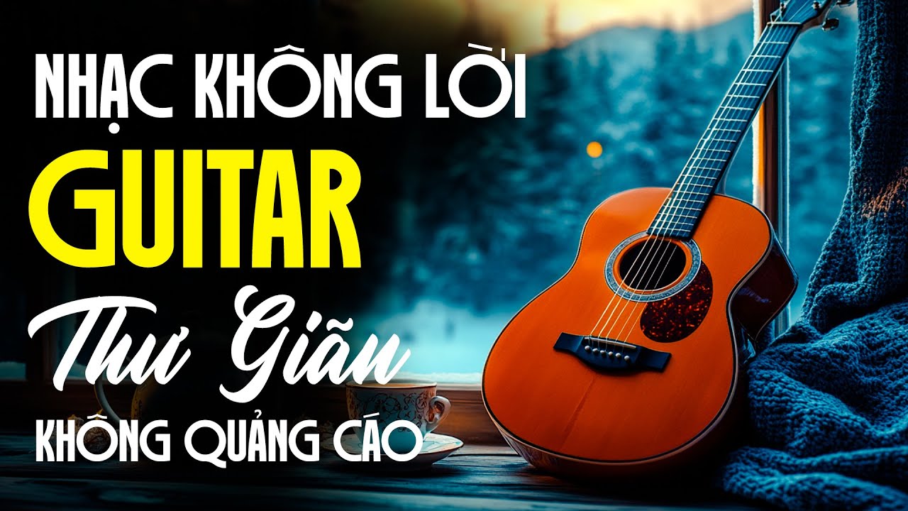 Nhạc Không Lời Cho Giấc Ngủ Ngon Xóa Bỏ Mọi Suy Tư Phiền Muộn - Hòa Tấu Guitar Nhạc Vàng Hải Ngoại