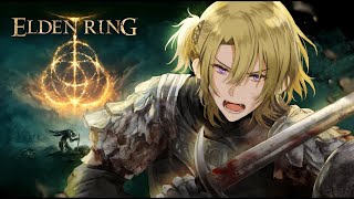 【ELDEN RING】The time has come... playing w/ heart rate monitor【NIJISANJI EN | Luca Kaneshiro】