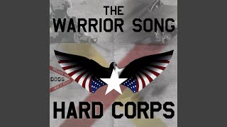 The Warrior Song Hard Corps