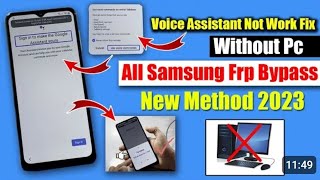 All Samsung Frp Bypass 2023 | Voice Assistant Not Working | Without Pc Method