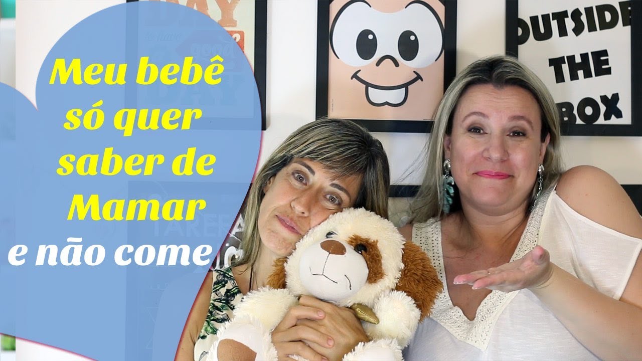 MEU BEBÊ NÃO QUER COMER, só quer mamar | feat Nutricionista Analucia ...