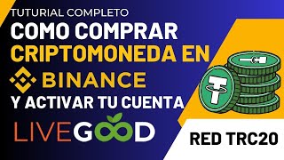 ▶️Live Good en Español: 📝Tutorial de como activar tu cuenta, Utilizando Binance📝Live Good Tutorial✅