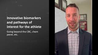 Biomarkers & Pathways of Interest: Advanced Laboratory Assessments for the Athlete