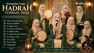 Kumpulan Lagu Hadroh Terbaik 2026 🌙 Lagu Hadrah Terbaru Viral | Enak di dengar sepanjang masa
