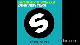 Firebeatz & Schella - Dear New York (Isabella Gomez Remix) [Official]