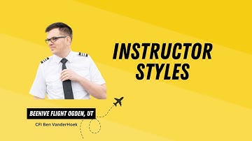 Flight Instructor Teaching Styles