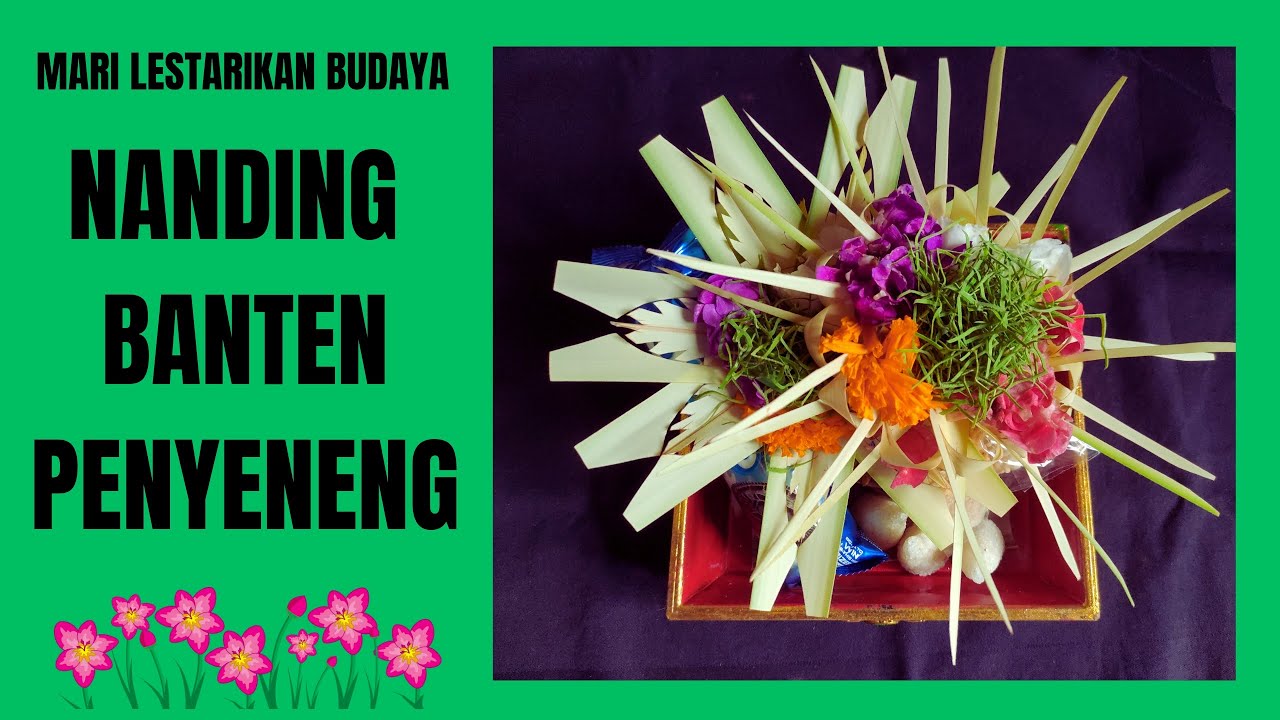 NANDING BANTEN PENYENENG BERSAMA SURI BALI